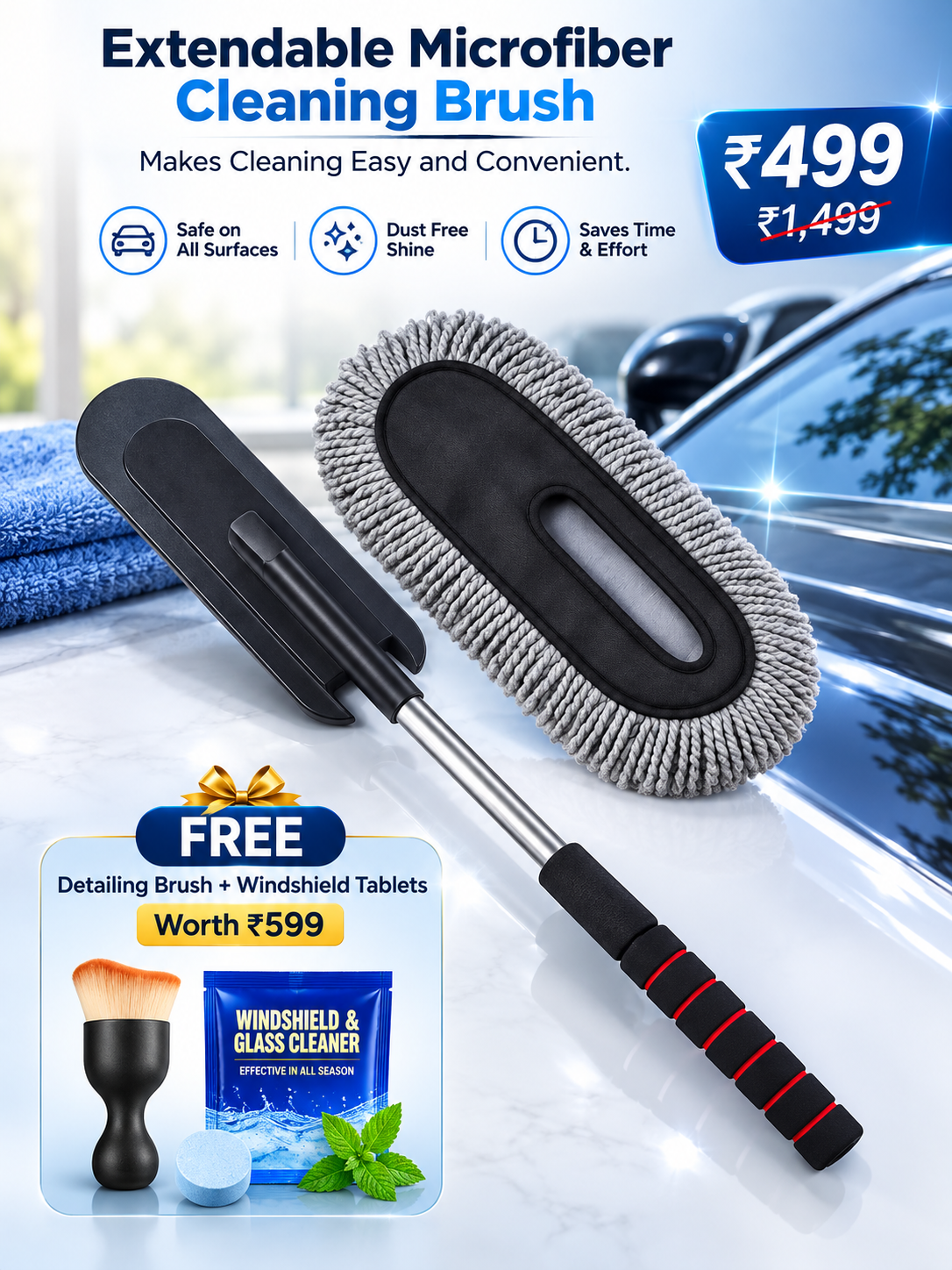 Buy Extendable Microfiber Cleaning Brush And Get Car Detailing Brush and Windshield Cleaning Tablets Worth Rs. 599/- FREE.